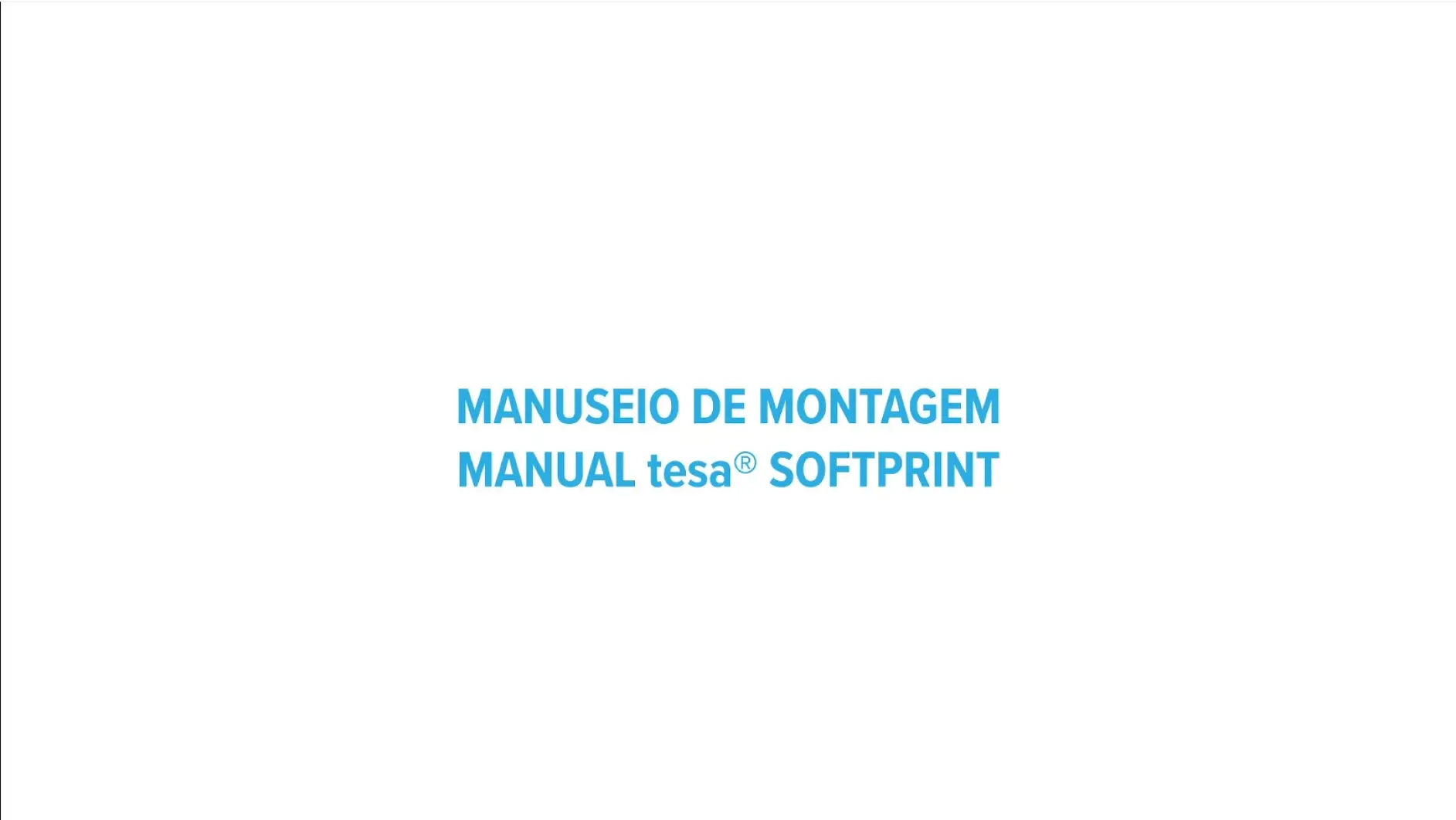 Tutorial montagem da tesa softprint